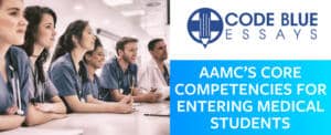 AAMCA'S Core Competencies