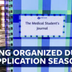 Staying Organized During Application Season