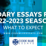 Secondary Essays for the 2022-2023 Season: What To Expect