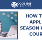 How to Juggle Application Season with a Full Course Load