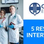 5 Residency Interview Tips