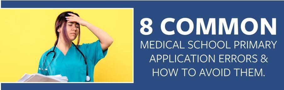 Medical School Application Mistakes to Avoid
