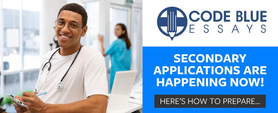 Prepare Medical School Secondary Application