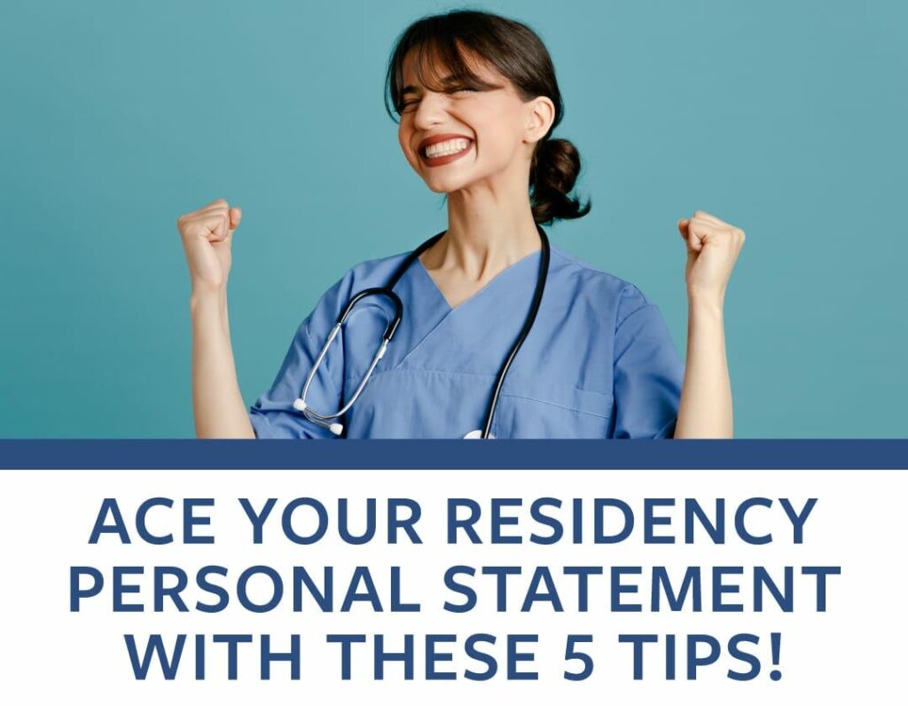 Ace Your Residency Personal Statement Application