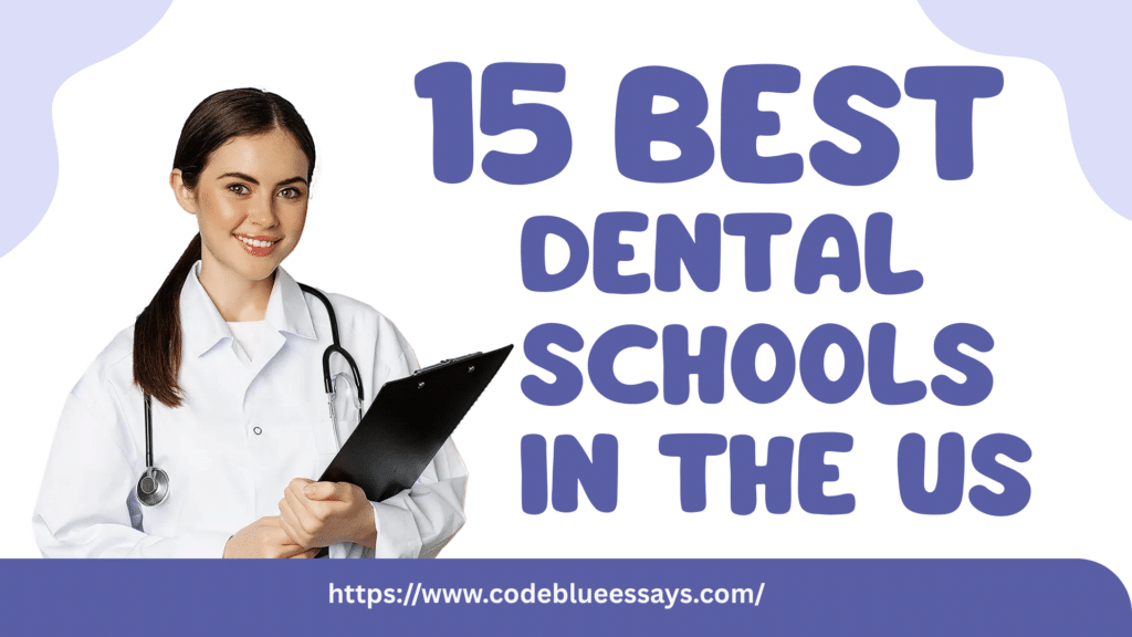 15 Best Dental School In the US