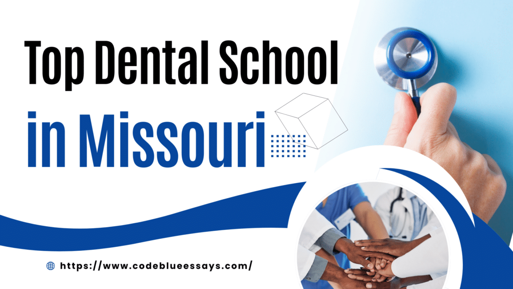 Dental Schools in Missouri