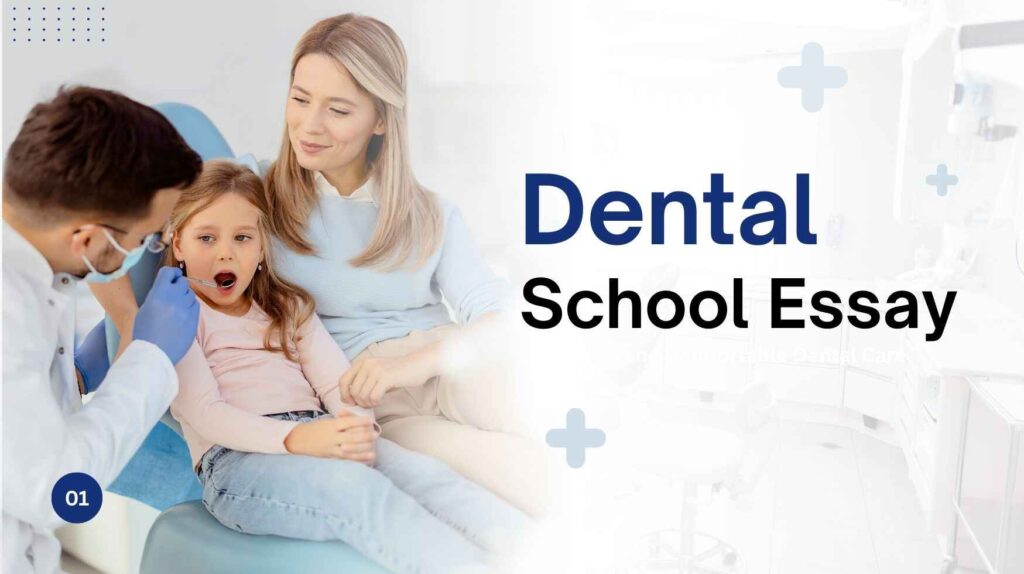 Dental School Essay